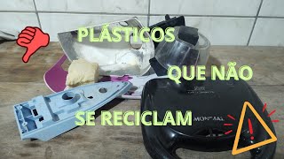 Plásticos que não reciclam e podem te dar prejuízo