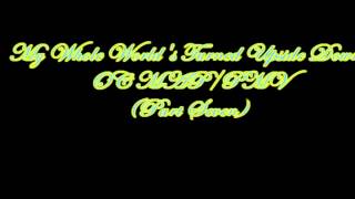 Open My Whole Worlds Turned Upside Down- Oc Pmvmap