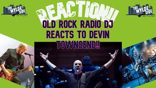 [REACTION!!] Old Rock Radio DJ REACTS to Devin Townsend Project ft. Grace (Live)