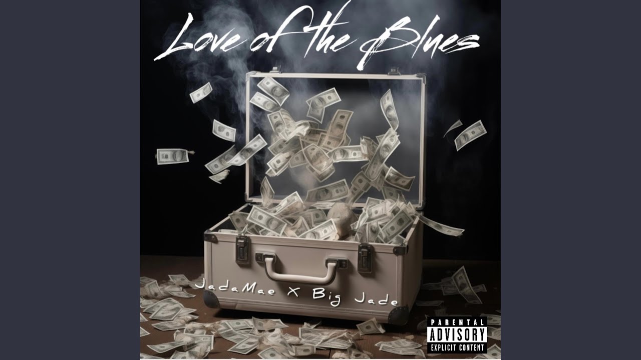 Love Of The Blues (feat. Big Jade)