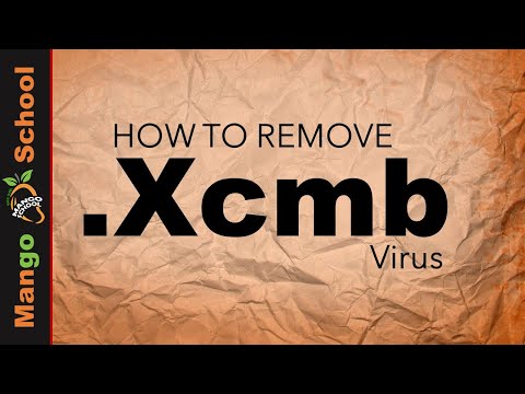 Xcmb File Virus Ransomware [.xcmb Removal and Decrypt] .xcmb Files