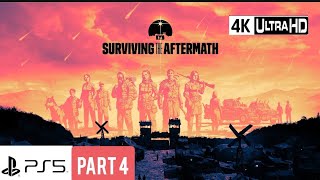 Surviving the Aftermath: Gameplay Part 4 (4K) |PS5