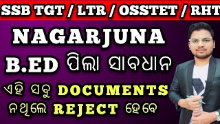 Document required for ssb tgt | SSB TGT | RHT | LTR | OSSTET