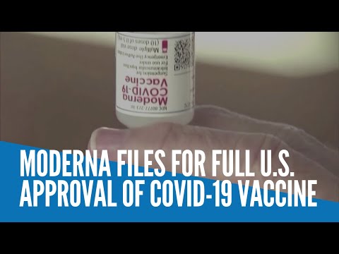 Moderna files for full US approval of COVID-19 vaccine