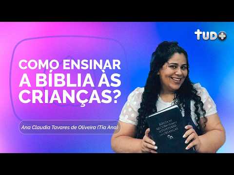 HOW TO PREPARE A GOOD BIBLE LESSON FOR KIDS? | Aunt Ana | Tudo+ | IPPTV