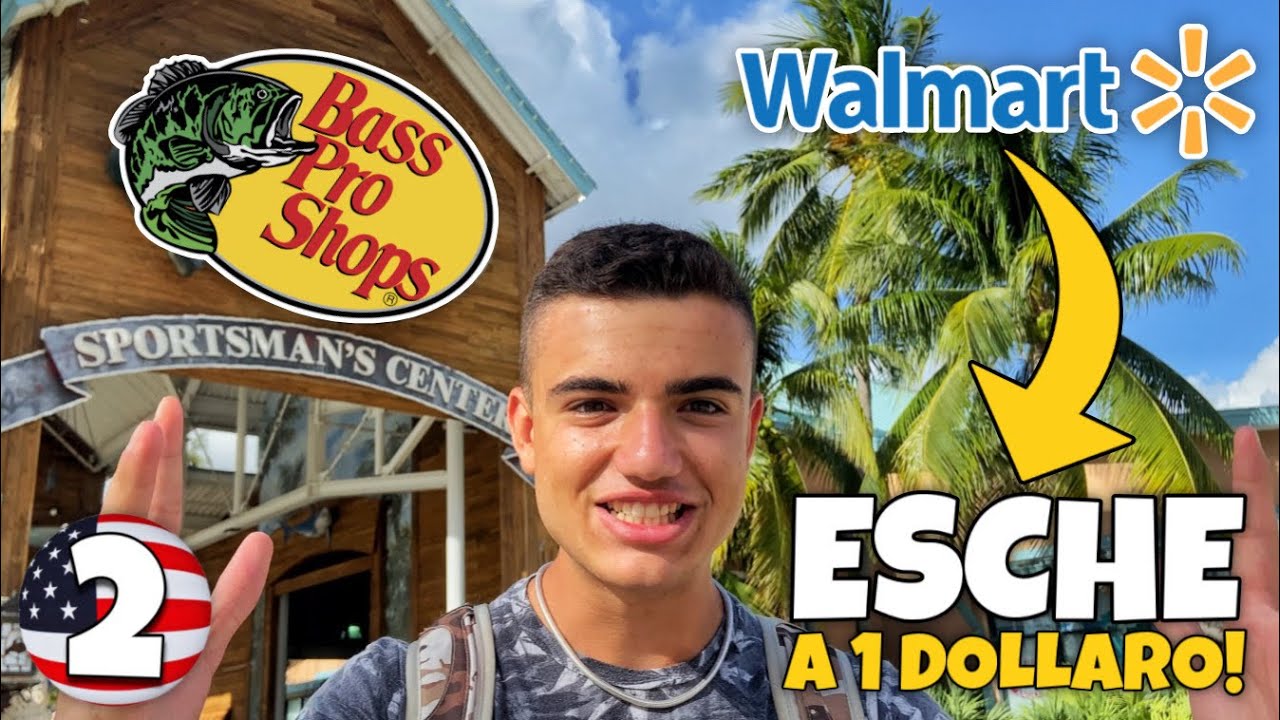 ESPLORIAMO NEGOZI DI PESCA IN AMERICA (Bass Pro Shops & Walmart) | USA Trip EP.2🇺🇸