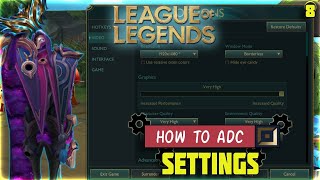 How to ADC: Settings | Basics | League of Legends