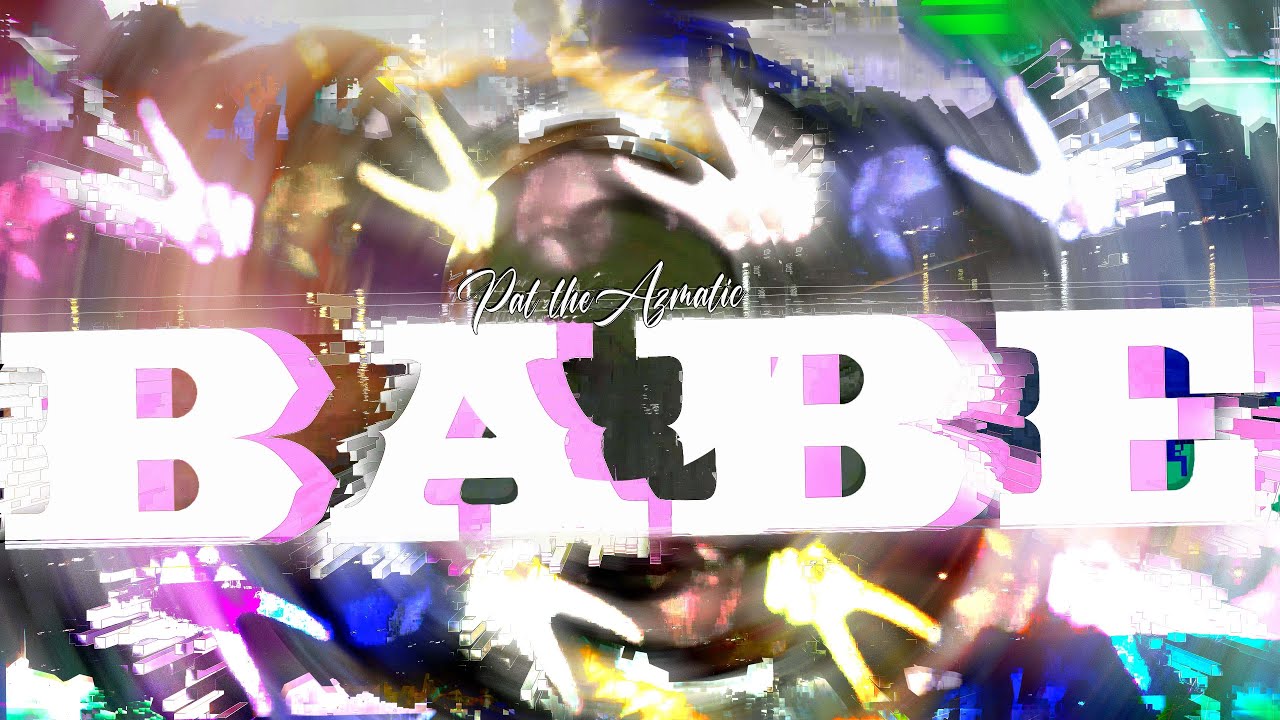 Pat the Azmatic - BABE (Official Video) - YouTube