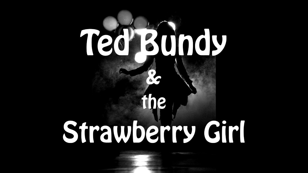 Salvation "Ted Bundy and the Strawberry Girl" (Demo) YouTube