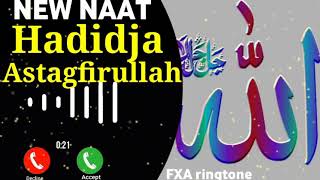 Hadidja Astagfirullah Naat Ringtonejumma Mubarak Status