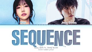 YUJU Sequence (ft. JEONG SEWOON) Lyrics (Color Coded Lyrics)