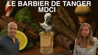 Parfums MDCI - Le Barbier de Tanger niche fragrance review #juliscent 
