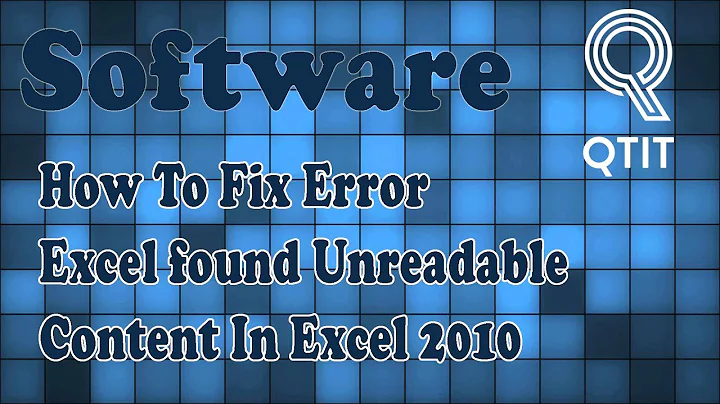 How To Fix Error Excel found Unreadable Content In Excel 2010