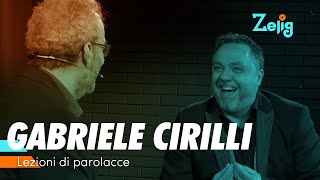 Lezioni Di Parolacce Con Gabriele Cirilli Zelig