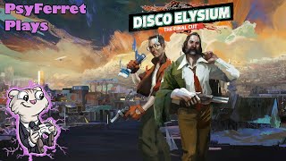 [Disco Elysium] Ferret Disco Dancing - Part 6 [First Playthrough]