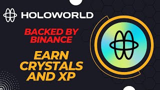 Binance backed Holoworld AI | Collect Crystals and XP for Potential Airdrop