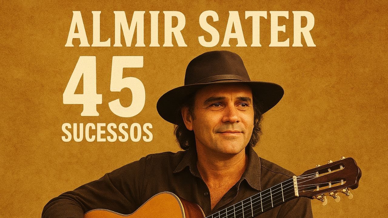 Almir Sater - 45 Sucessos Inesquecíveis | As Melhores Modas de Viola e Clássicos do Sertão