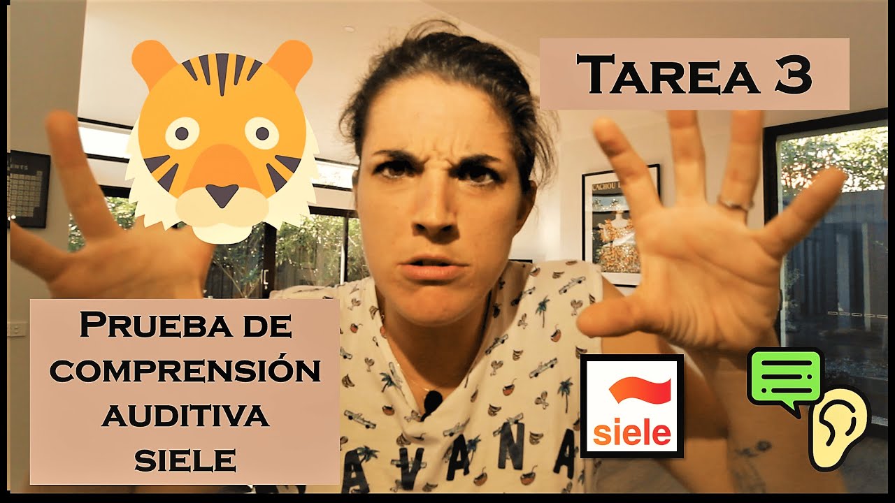 🗣️ TAREA 3 Prueba de comprensión auditiva examen SIELE NIVEL B1👀 CA ...