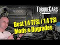 Best 14 tfsi tsi mods  upgrades seat audi vw skoda tuning guide