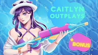 Caitlyn Outplays(+ BONUS)