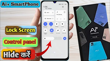 ai+ smartphone notification panel hide kaise kare, ai+ smartphone notification bar hide