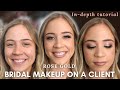 ROSE GOLD BRIDAL MAKEUP ON A CLIENT: In-depth tutorial!