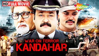 Download Lagu War On Terror: Kandahar (Full Movie) - Amitabh Bachchan \u0026 Mohanlal's Intense Action Thriller MP3