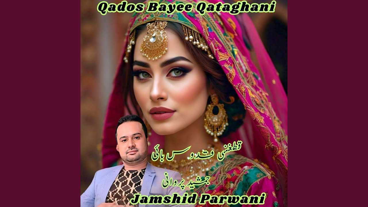 Qados Bayee Qataghani