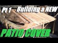 Building a patio cover part 1beams posts and rafters