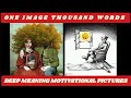 powerful deep meaning illustrations pictures | Motivational Success pictures | Motivational Quotes