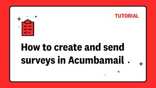 How to create and send surveys with Acumbamail