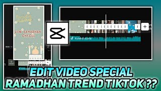 Cara Edit Video Ramadhan Check Do Cupcut || Trend Tiktok