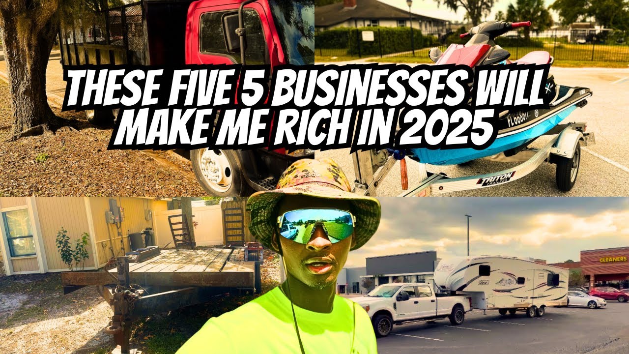 These 5 Businesses will Make Me Rich in 2025 - YouTube