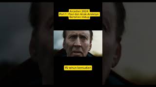 Alur Cerita Arcadian 2024 Part 1 Paul dan Anak Anaknya Bertahan Hidup shorts rev