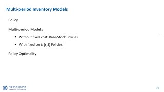 [2025/26 Winter Lecture] 5-2. Data-driven JEO, Base Stock Policy (Prof. Kun Soo Park)