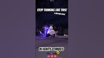 STOP THINKING LIKE THIS! | 4 MIN RAID BOSS! | Ultimate Guide (Hunty Zombies Roblox)