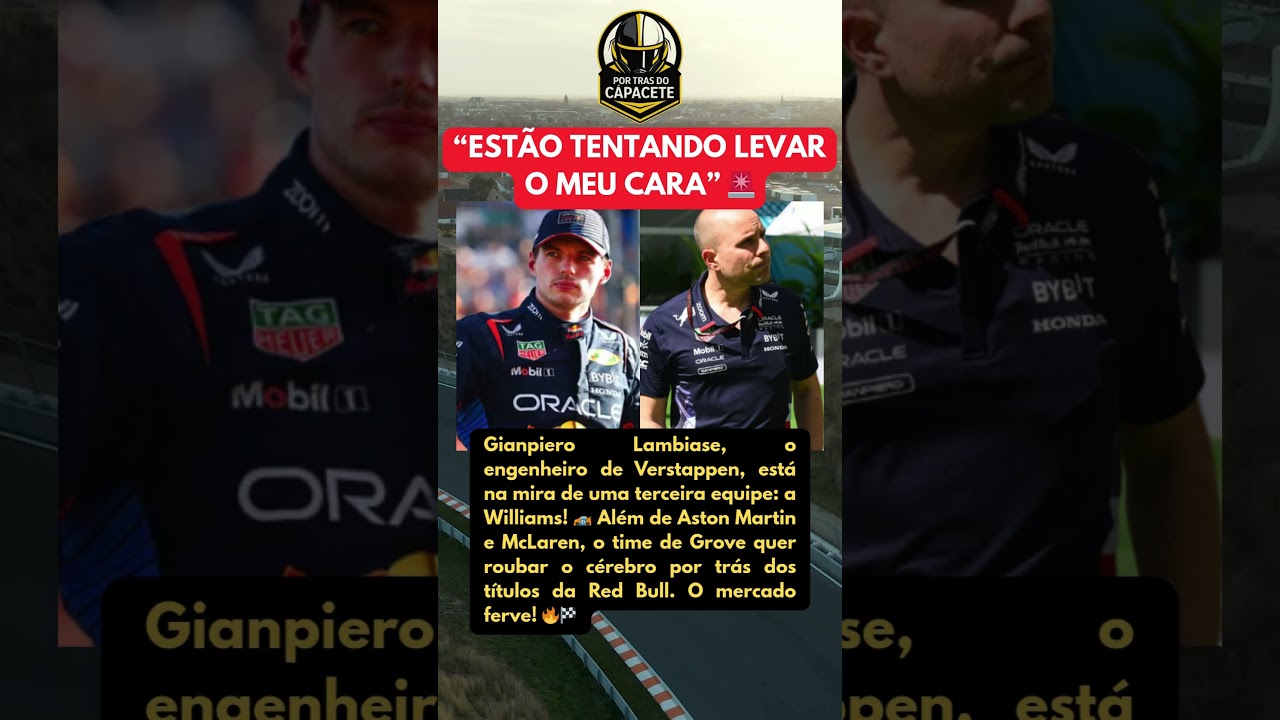 MAX VERSTAPPEN PODE PERDER SEU ENGENHEIRO, GIANPIERO LAMBIASE, DA REDBULL PARA A WILLIAMS