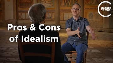 Philip Goff - Idealisme: voor- en tegenstanders