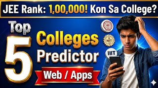 Top 5 JEE College Predictor Tools 2026 🔥 | Best Websites for JoSAA Counselling | Educationiya