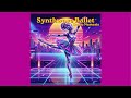 Synthwave Ballet - Static Nemesis
