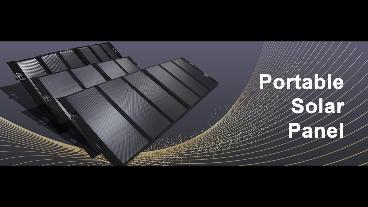 Portable foldable solar panel is monocrystalline solar cell charger for car campingfor outdoor