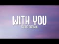 Chris brown  with you lyrics