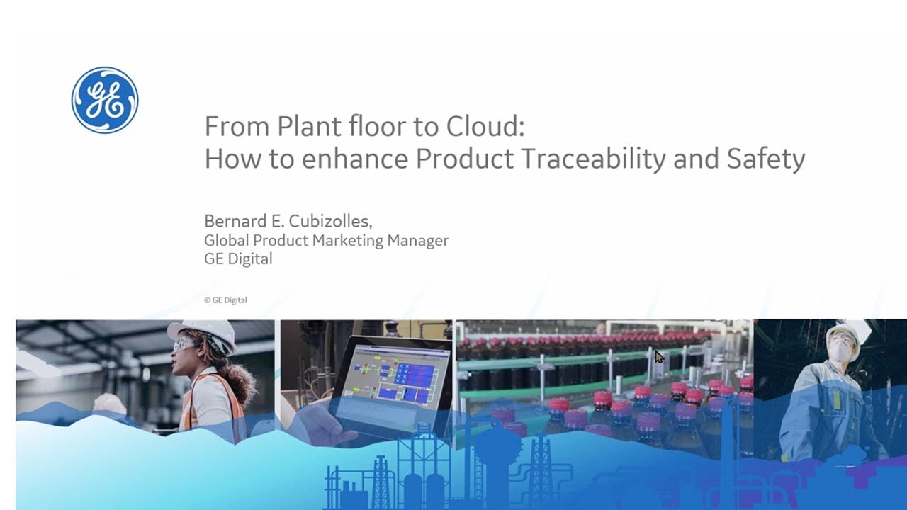 From Plant Floor to Cloud: How to Enhance Product Traceability and Safety