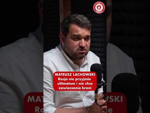 Mateusz Lachowski o Rosji, mającej gdzieś ultimatum #shorts