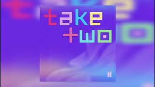 Take Two - BTS (1 hour version)