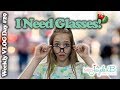 I Can't See! I need glasses. Weekly VLOG Day #29