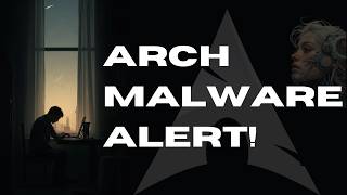 Scan Your AUR Packages For Malware | Arch Linux