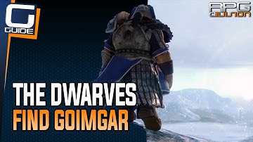 The Dwarves Guide - Goimgar Location (Find Goimgar Quest Walkthrough)