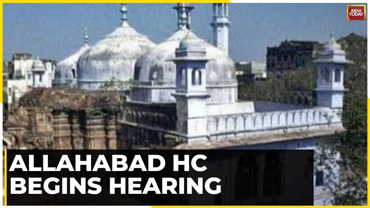 Gyanvapi Survey Allahabad High Court Begins Hearing Mosque Committee s