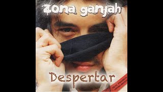 Zona Ganjah - Despertar (Full Album) - 2012